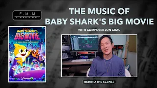The Music Of Baby Shark's Big Movie | with Composer Jon Chau