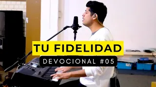 TU FIDELIDAD | Devocional #05 | Cover | Medley de Adoración | Jair Rivas