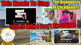 This Needs To Stop!, This GTA 6 Clickbait Is Ridiculous And Dishonest, This Is Why I Don't Speculate