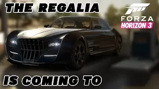 THE REGALIA IS COMING TO FORZA HORIZON 3!