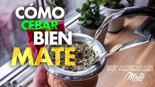 Cómo CEBAR bien el Mate