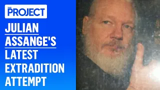 Julian Assange's Lawyers Latest Attempt To Have Him Extradited To The U.S.  | The Project