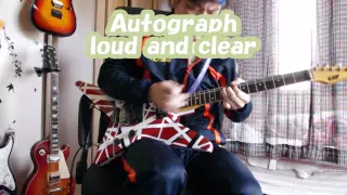 Autograph - loud and clear - solo cover