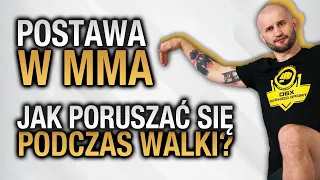 Postawa w MMA. Jak poprawnie poruszać się w trakcie treningu MMA? [Artur Kornik Sowiński]