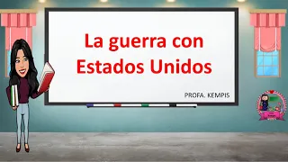 La guerra de México  contra Estados Unidos