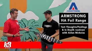 Armstrong HA Foil Range - Test Thoughts/Feelings & In Depth rundown with Aidan Nicholas