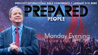 Pastor Greg Mitchell / Monday Night Conference  | January 9, 2023