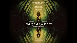 LOVELY, DARK, AND DEEP - Feature Trailer (2024)