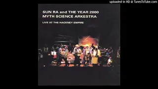 Sun Ra - Sunset on the Nile (Live at the Hackney Empire)