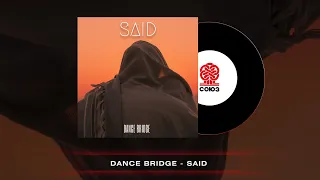 Dance Bridge - SAID (2023)