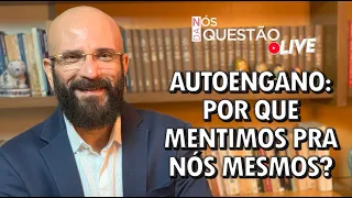 VOCÊ MENTE PRA SI MESMO? LIVE DO AUTOENGANO | Marcos Lacerda, psicólogo