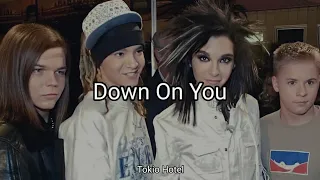 Tokio Hotel - Down On You (Lyrics)