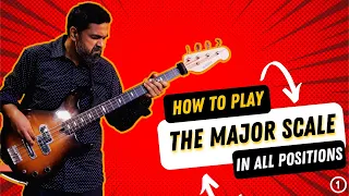 How to play the Major Scale on Bass Guitar (all positions) (Part 1)