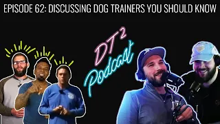 The Davidthedogtrainer Podcast 62 - Michael Ellis, Tyler Muto, And Other Essential Dog Trainers