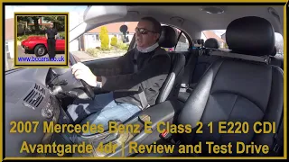 2007 Mercedes Benz E Class 2 1 E220 CDI Avantgarde 4dr | Review and Test Drive