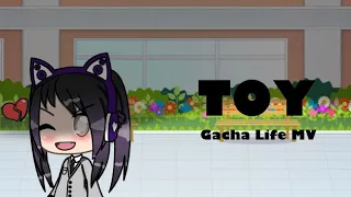 Toy | GLMV | Gacha Life Music Video