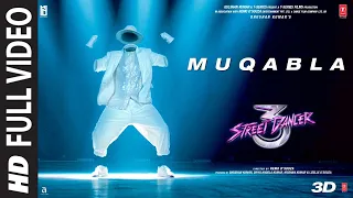 Full Song: Muqabla | Street Dancer 3D |A.R. Rahman, Prabhudeva, Varun D, Shraddha K, Tanishk B