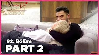 Kısmetse Olur: Aşkın Gücü 2. Sezon | 82. Bölüm FULL | PART - 2