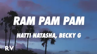 Natti Natasha x Becky G - Ram Pam Pam (Letra/Lyrics)