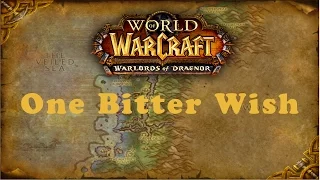 World of Warcraft Quest: One Bitter Wish (Alliance)