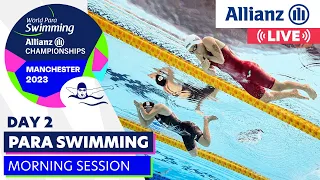 Day 2 | Heats | Manchester 2023 Allianz Para Swimming World Championships
