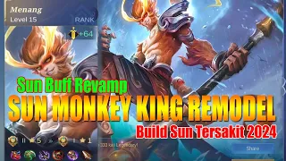 SUN MONKEY KING REMODEL + DI BUFF JADI KUAT BANGET, Ini Set Emblem dan Build Sun Remodel 2024 | MLBB