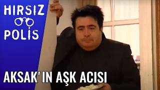 Aksak'ın Aşk Acısı | Hırsız Polis 22 Bölüm