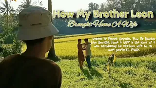 How My Brother Leon Brought Home A Wife (TAGALOG) [With English Subtitle]