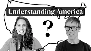 Understanding The USA (with Lindsay from All Ears English)