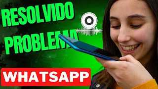 ÁUDIO DO WHATSAPP NÃO FUNCIONA COMO RESOLVER ISSO