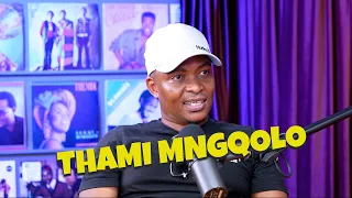 I could have been on TSOTSI | Thami Mngqolo PART 2