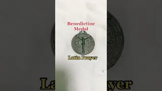 “St. Benedict Medal, (Latin prayer)”