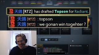 "NOOO, Arteezy picked me man! he has like 30% winrate" -TOPSON reaction when Arteezy 1st picked him