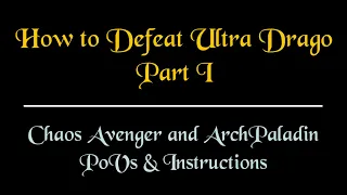 [AQW] Defeating Ultra Drago Guide Part I