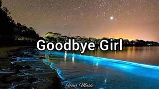 Goodbye Girl (Lyrics) | David Gates