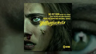 Craig Wedren & Anna Waronker - No Return (Main Title Theme) - Yellowjackets Showtime Original Series