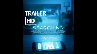 Searching (2018) Official Trailer HD