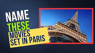 Movies Set In Paris Quiz