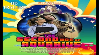 The Second Age of Aquarius 2022 Trailer