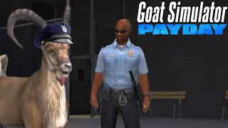 I Became a Cop in Goat Simulator | Goat Simulator PayDay