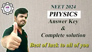 NEET Physics Answer Key 2024 | NEET 2024 Physics Question Paper Discussion | NEET Paper Solution |