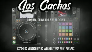 Guaynaa, Servando & Florentino - Los Cachos (Official Extended Mix)