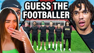 ROSE REACTS TO GUESS THE FOOTBALLER Ft Trent Alexander-Arnold!