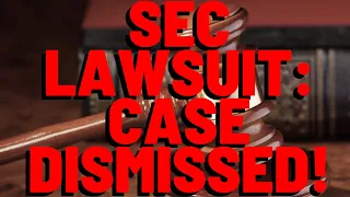 Judge THROWS OUT Lawsuit, Orders SEC TO PAY $1.8 MILLION FINE!