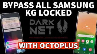 BYPASS ALL KG LOCKED SAMSUNGS (Android 11, 12 and 13) FULL WORKING 100% by OCTOPLUS.