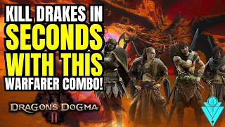 Dragons Dogma 2 Kill Drakes In Seconds With This Warfarer Combo!