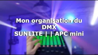 Mon organisation du DMX | | Akai APC mini