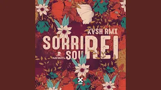 Sorri, Sou Rei (KVSH Remix)