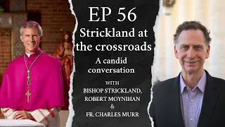 Strickland at the Crossroads, a candid conversation