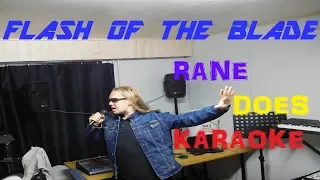 Rane Does Karaoke... Flash Of The Blade (Iron Maiden)